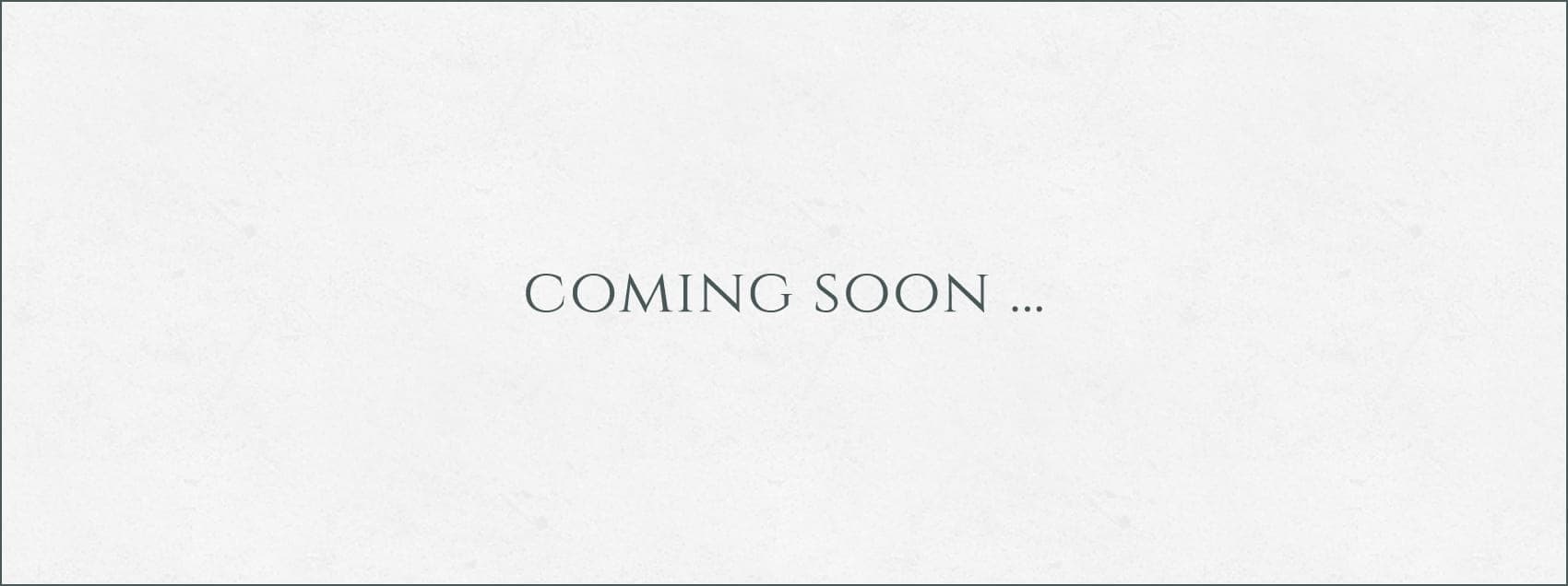 coming soon ...